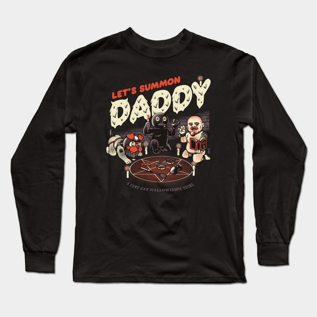 Let's Summon Daddy Long Sleeve T-Shirt by redfort